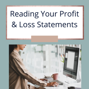 Reading Your Profit & Loss Statements