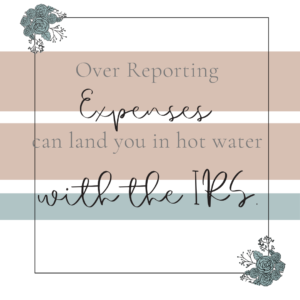 Overreporting expenses small business